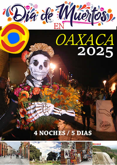 PAQUETE DIA DE MUERTOS EN OAXACA