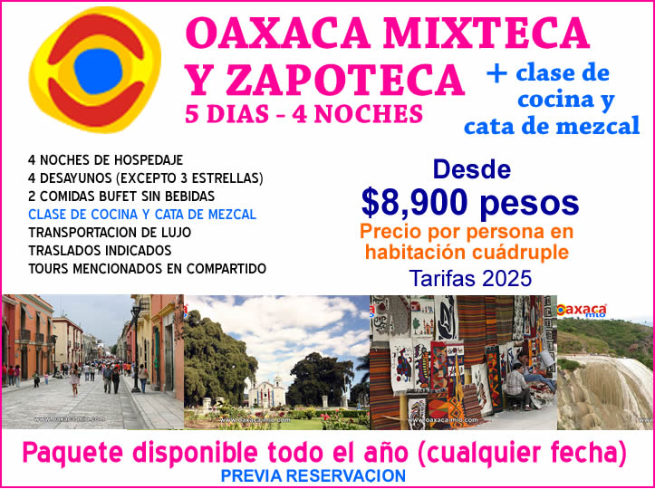 PAQUETE OAXACA MIXTECA Y ZAPOTECA PLUS 2