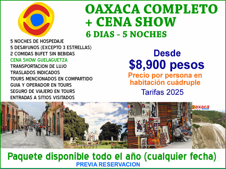 PAQUETE OAXACA COMPLETO