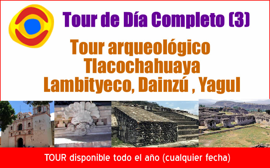 Tour Ruta Arqueológica - Oaxaca Mio Tours